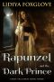 [Fairy Tale Heat 03] • Rapunzel and the Dark Prince